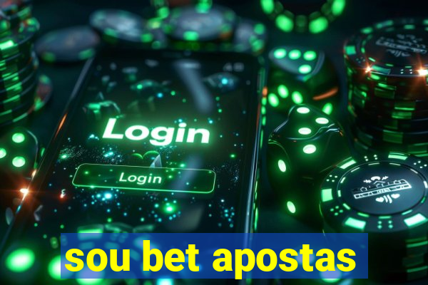 sou bet apostas